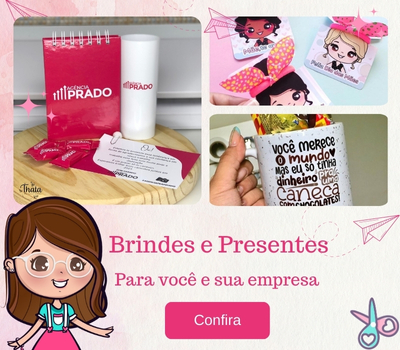 Brindes e Presentes